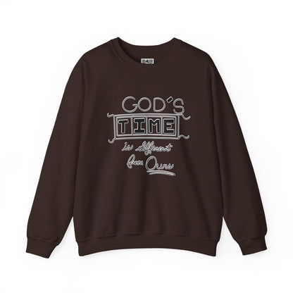 God's Time Is Different From Ours Sweatshirt