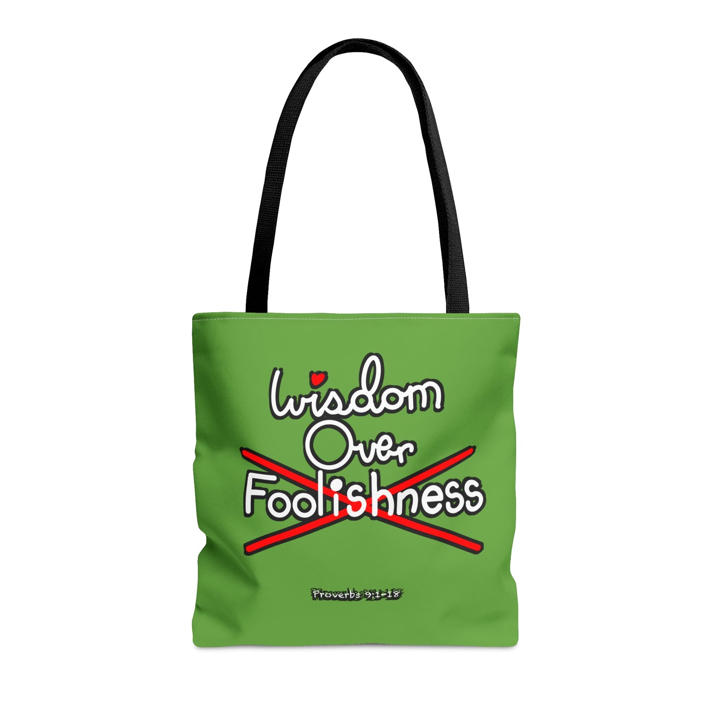 Wisdom Over Foolishness Tote Bag