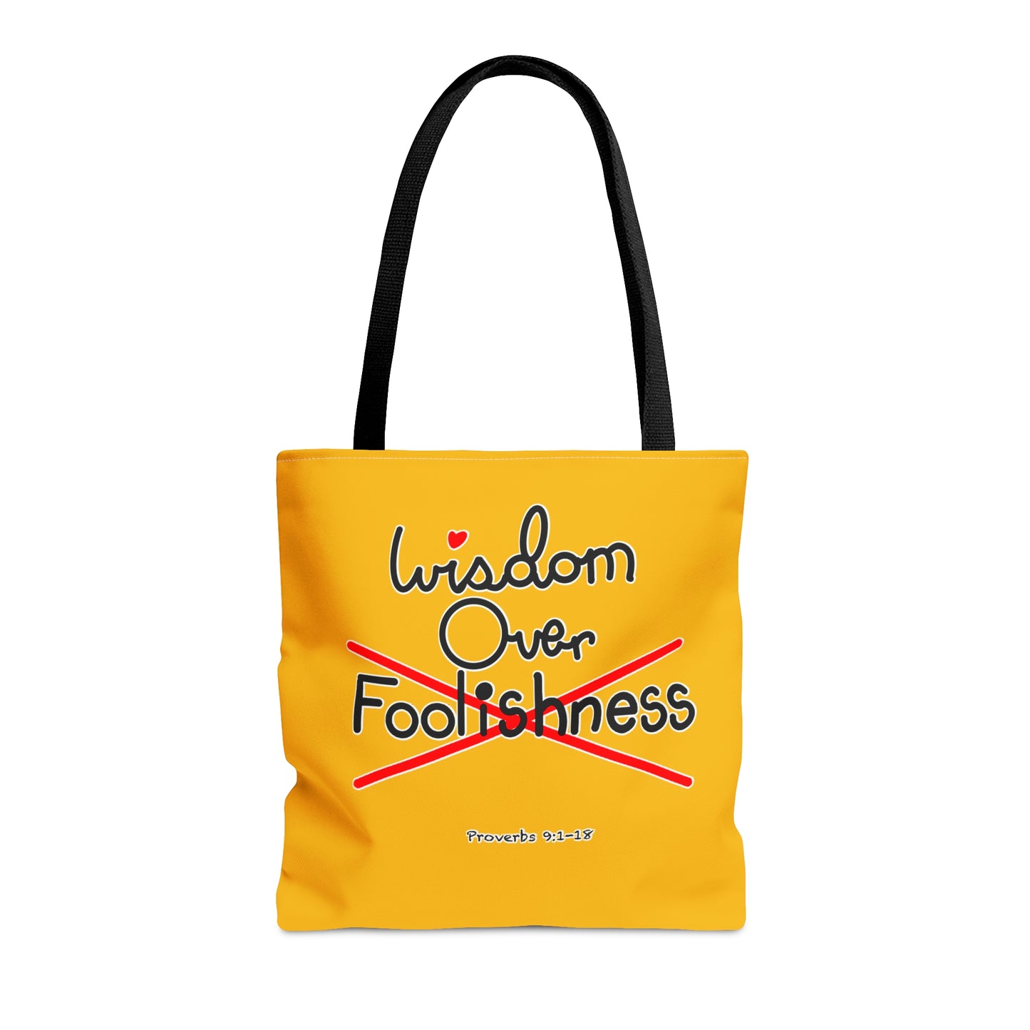 Wisdom Over Foolishness Tote Bag